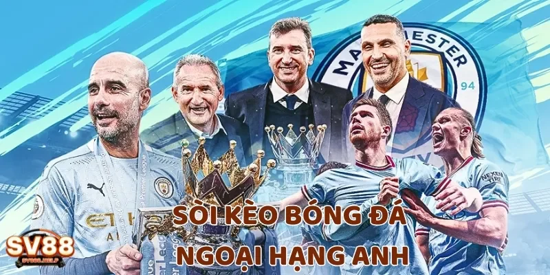 Soi kèo bóng đá Ngoại Hạng Anh là quá trình mà người chơi phân tích các yếu tố để đưa ra dự đoán